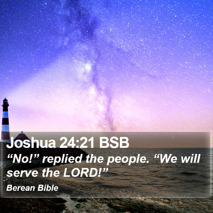 Joshua 24:21 BSB Bible Study