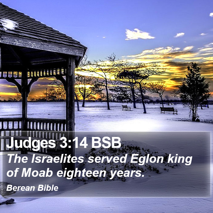 Judges 3:14 BSB Bible Study