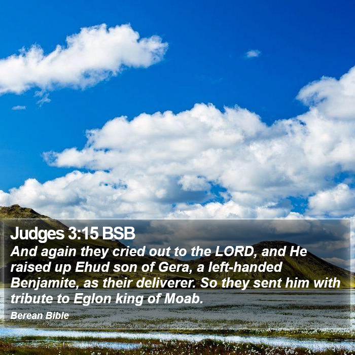 Judges 3:15 BSB Bible Study