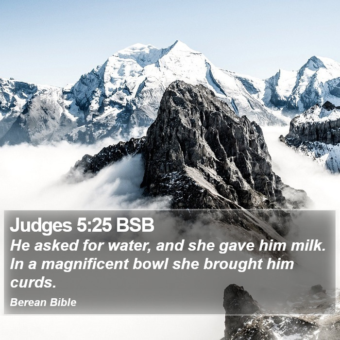 Judges 5:25 BSB Bible Study