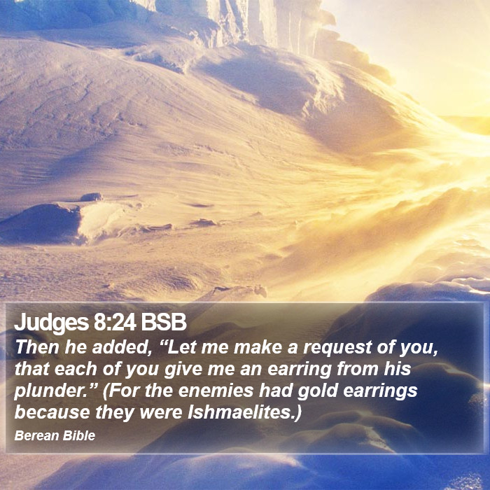 Judges 8:24 BSB Bible Study