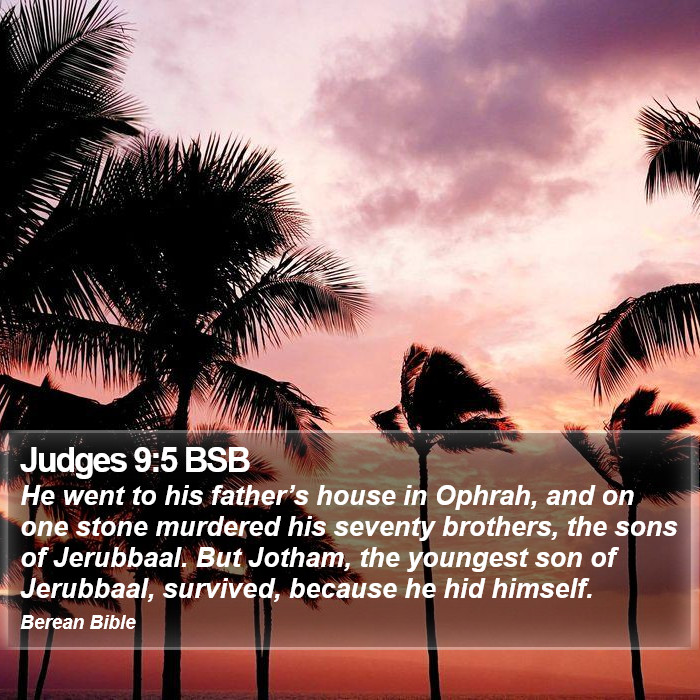 Judges 9:5 BSB Bible Study