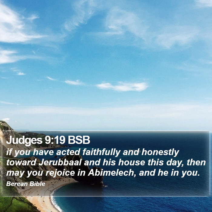 Judges 9:19 BSB Bible Study