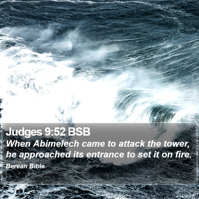 Judges 9:52 BSB Bible Study