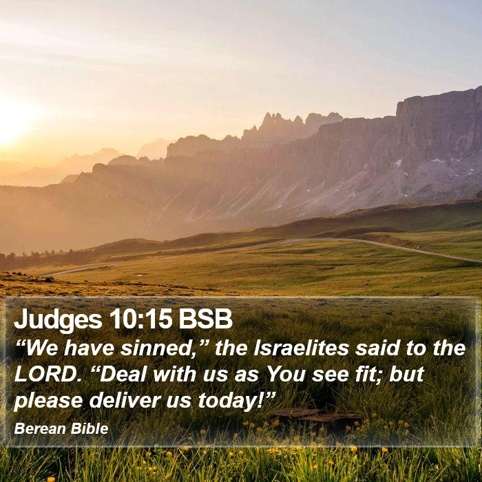 Judges 10:15 BSB Bible Study