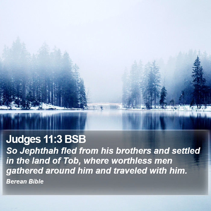 Judges 11:3 BSB Bible Study