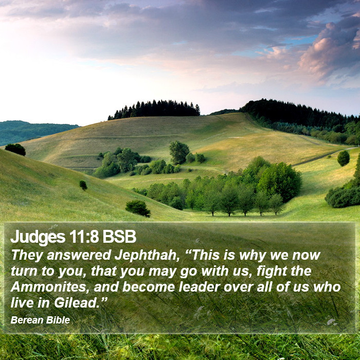 Judges 11:8 BSB Bible Study