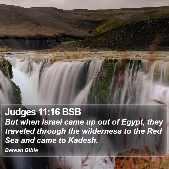 Judges 11:16 BSB Bible Study