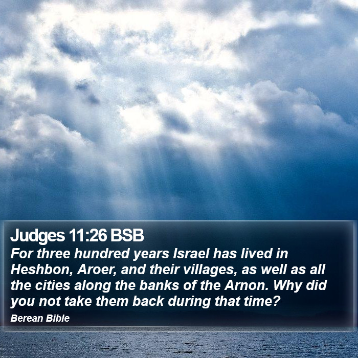 Judges 11:26 BSB Bible Study