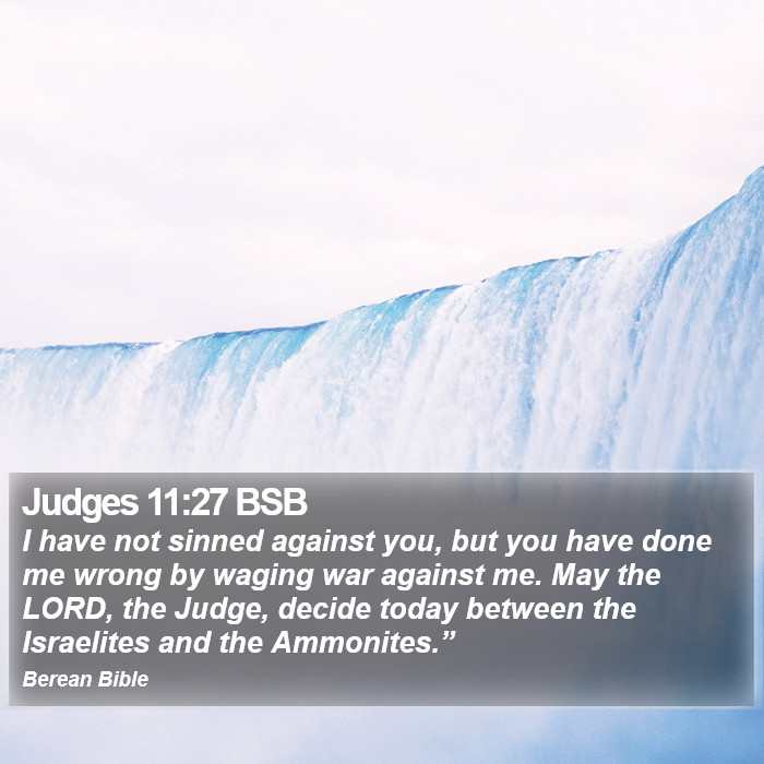 Judges 11:27 BSB Bible Study