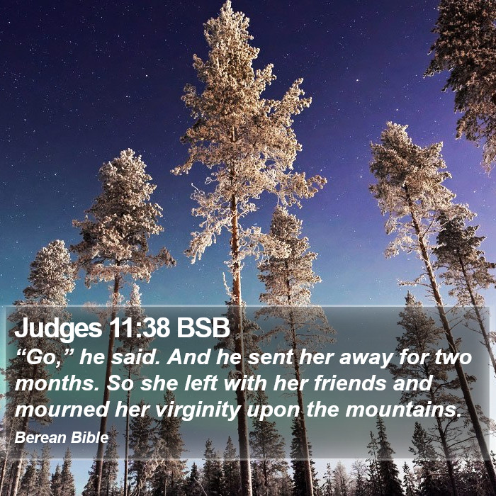 Judges 11:38 BSB Bible Study