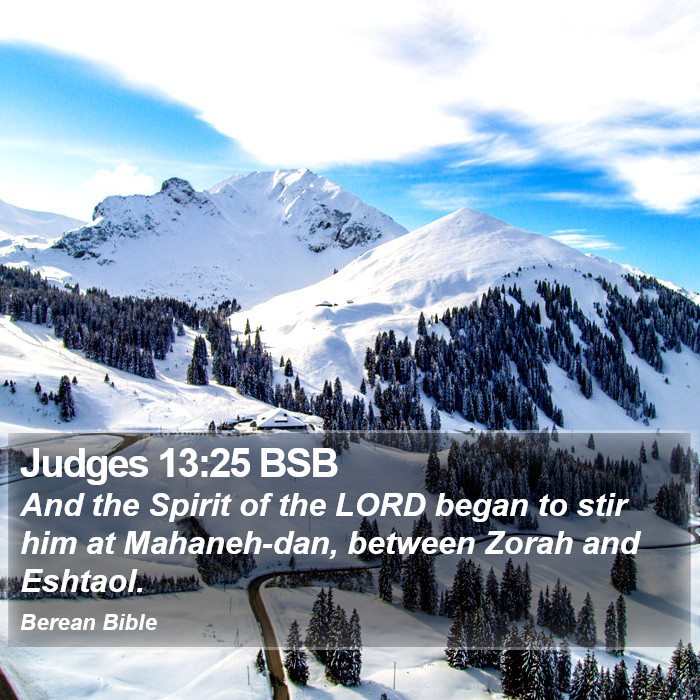 Judges 13:25 BSB Bible Study