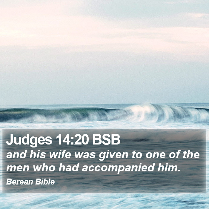 Judges 14:20 BSB Bible Study