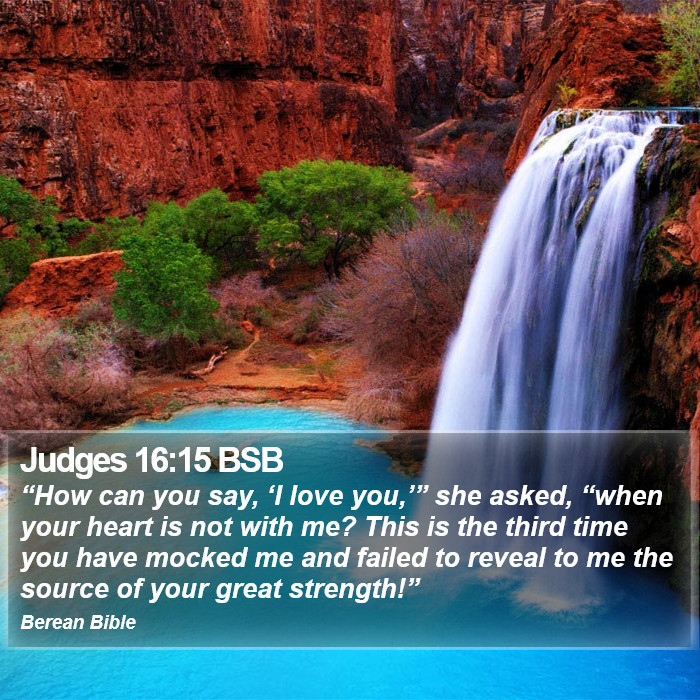 Judges 16:15 BSB Bible Study