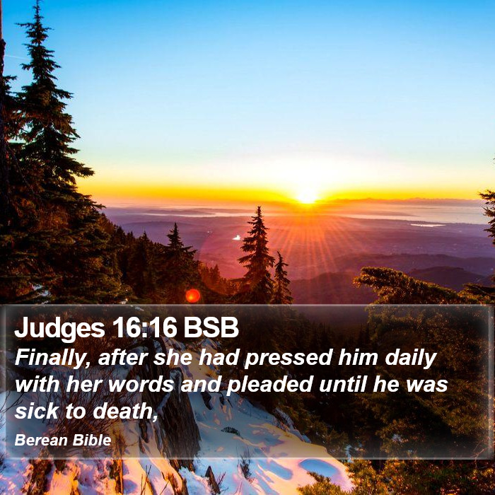 Judges 16:16 BSB Bible Study