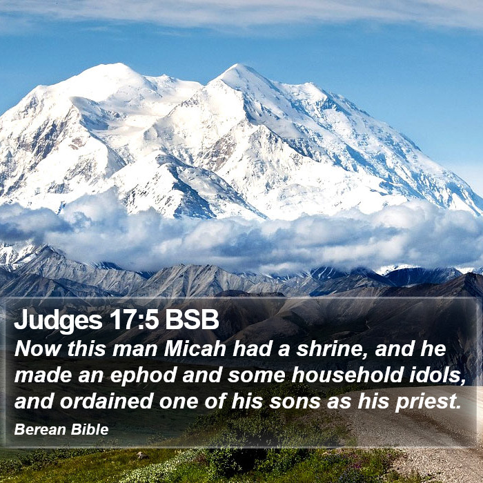 Judges 17:5 BSB Bible Study