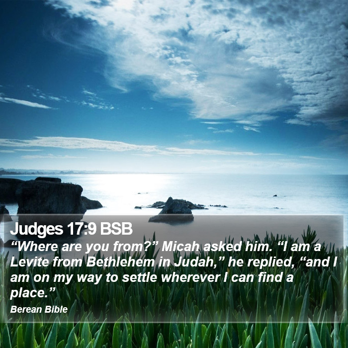 Judges 17:9 BSB Bible Study