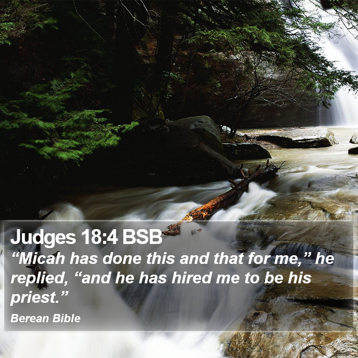 Judges 18:4 BSB Bible Study