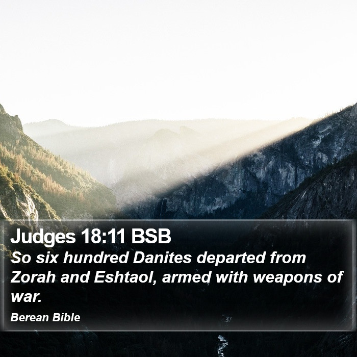 Judges 18:11 BSB Bible Study