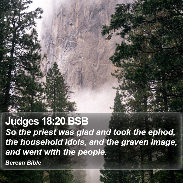 Judges 18:20 BSB Bible Study