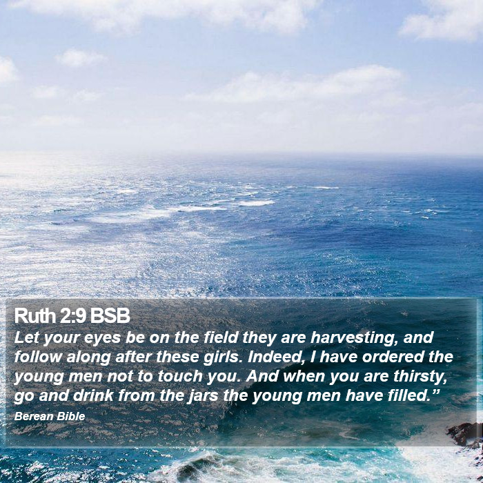 Ruth 2:9 BSB Bible Study