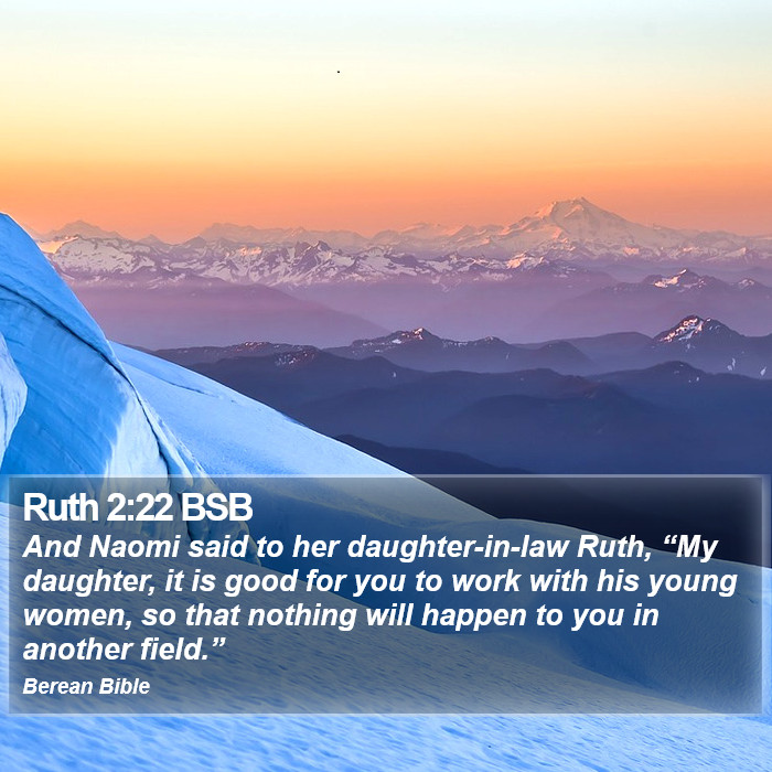 Ruth 2:22 BSB Bible Study