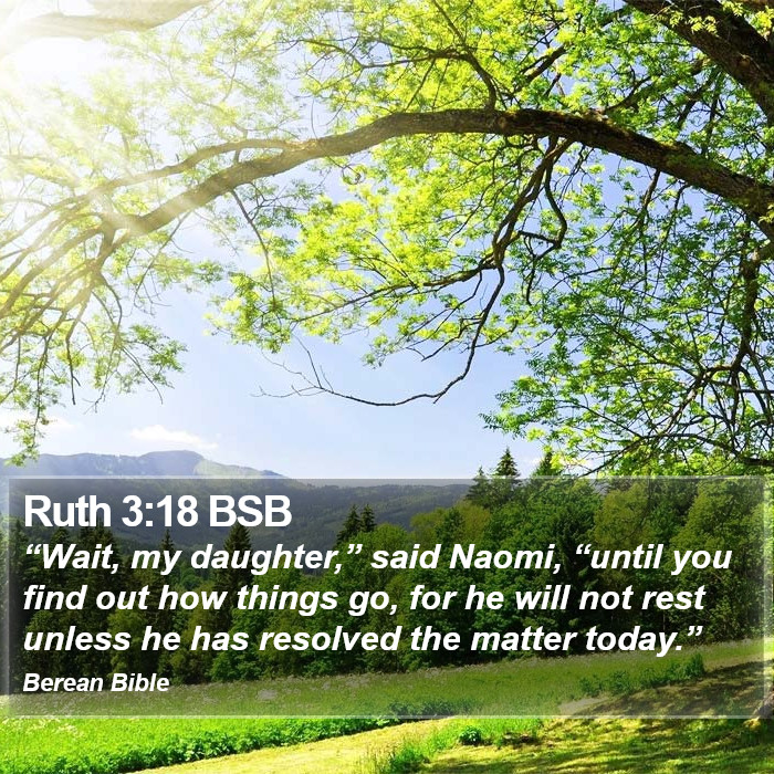 Ruth 3:18 BSB Bible Study