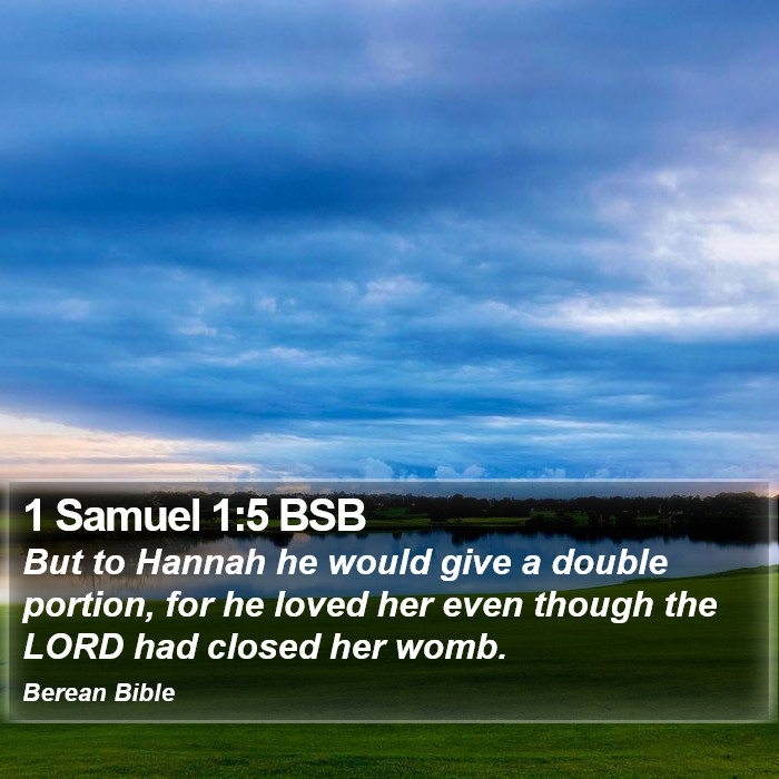 1 Samuel 1:5 BSB Bible Study