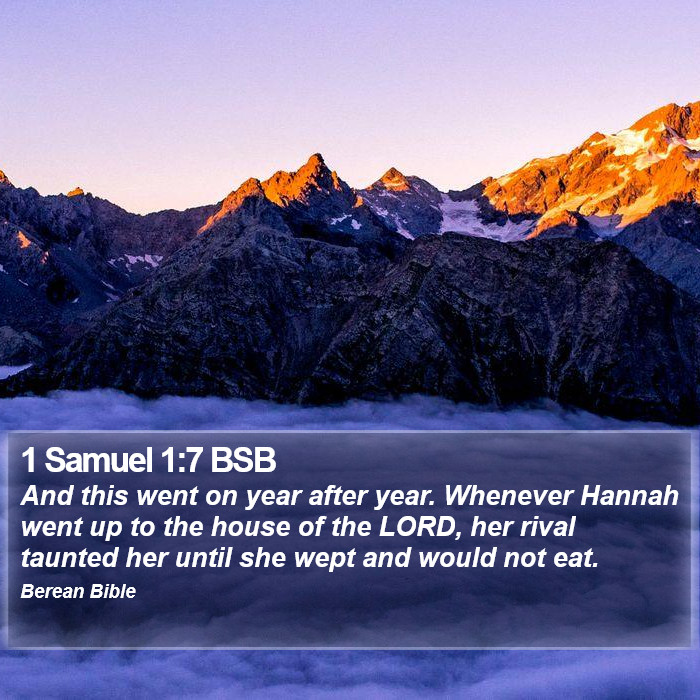 1 Samuel 1:7 BSB Bible Study