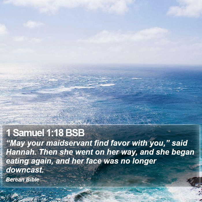 1 Samuel 1:18 BSB Bible Study