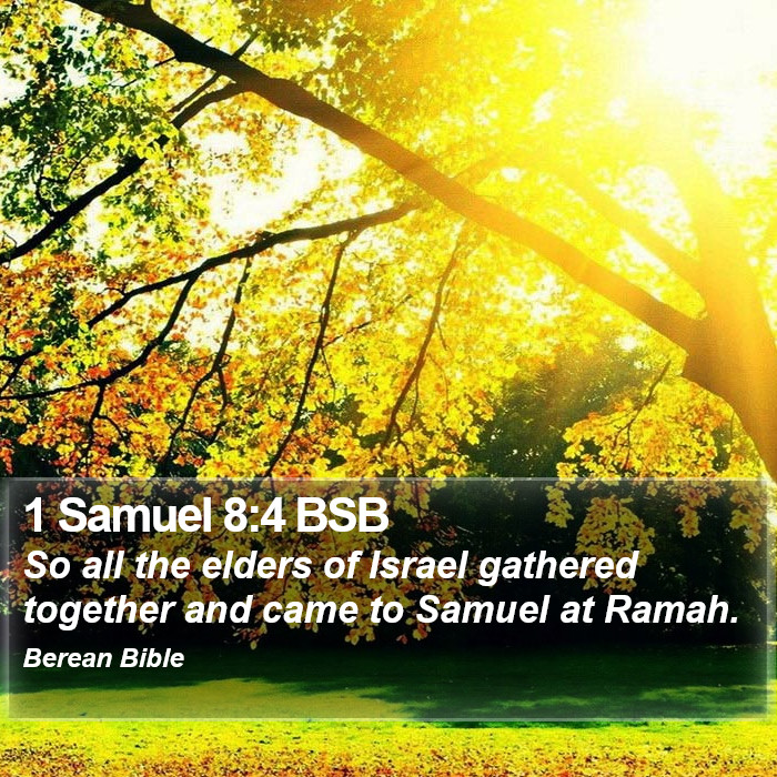 1 Samuel 8:4 BSB Bible Study