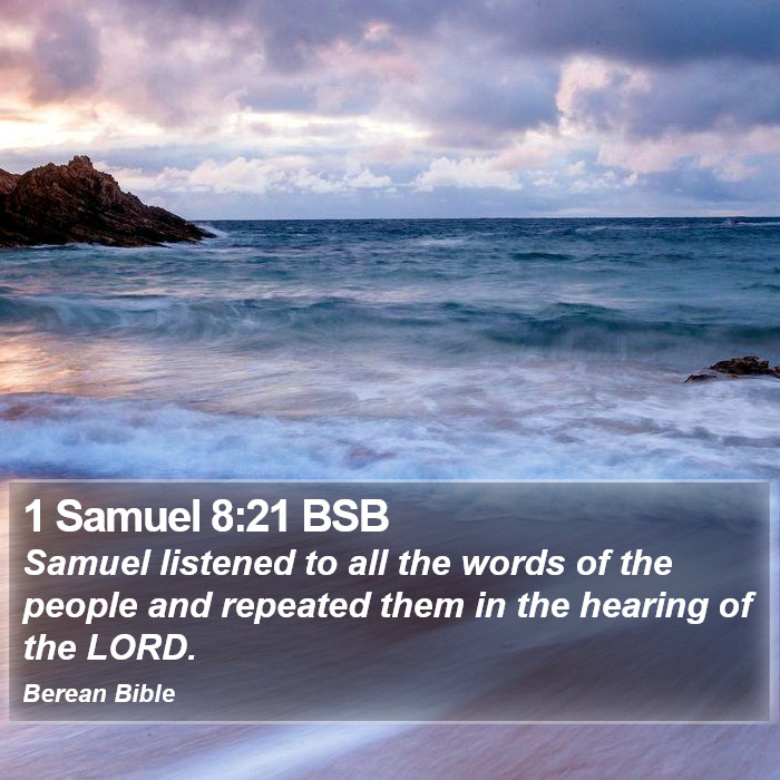 1 Samuel 8:21 BSB Bible Study