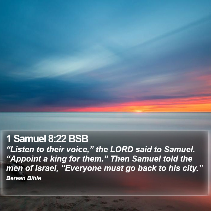 1 Samuel 8:22 BSB Bible Study