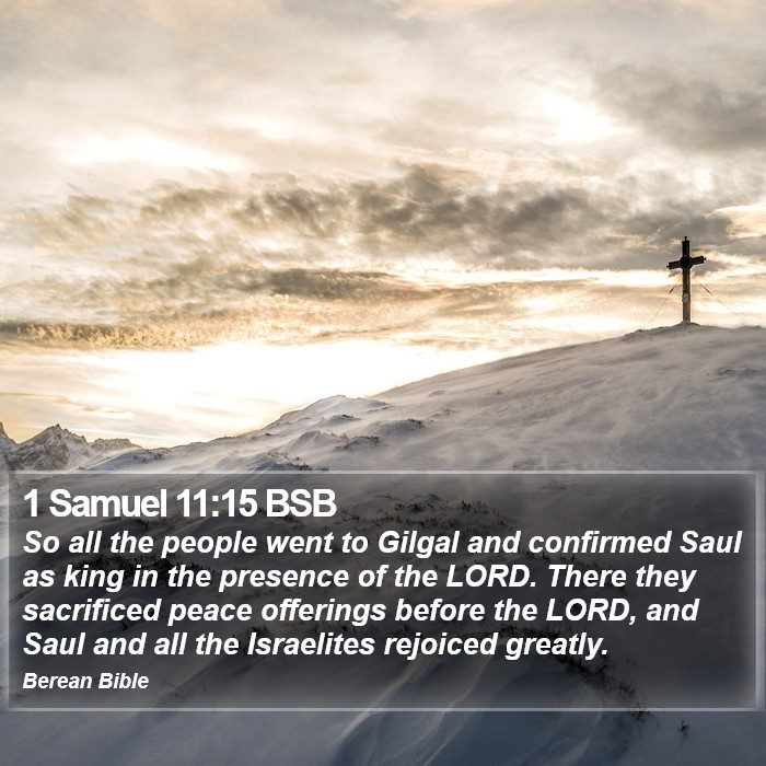 1 Samuel 11:15 BSB Bible Study