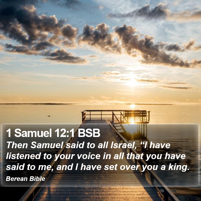 1 Samuel 12:1 BSB Bible Study