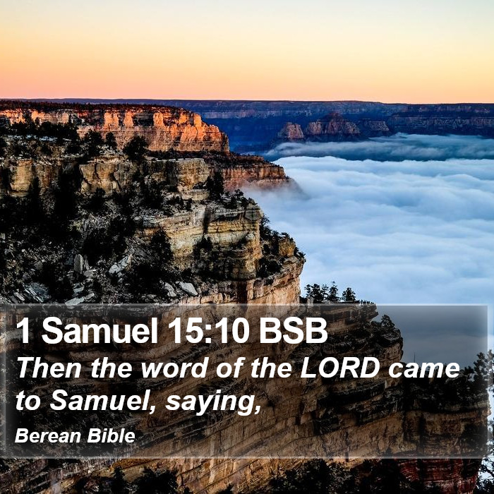 1 Samuel 15:10 BSB Bible Study