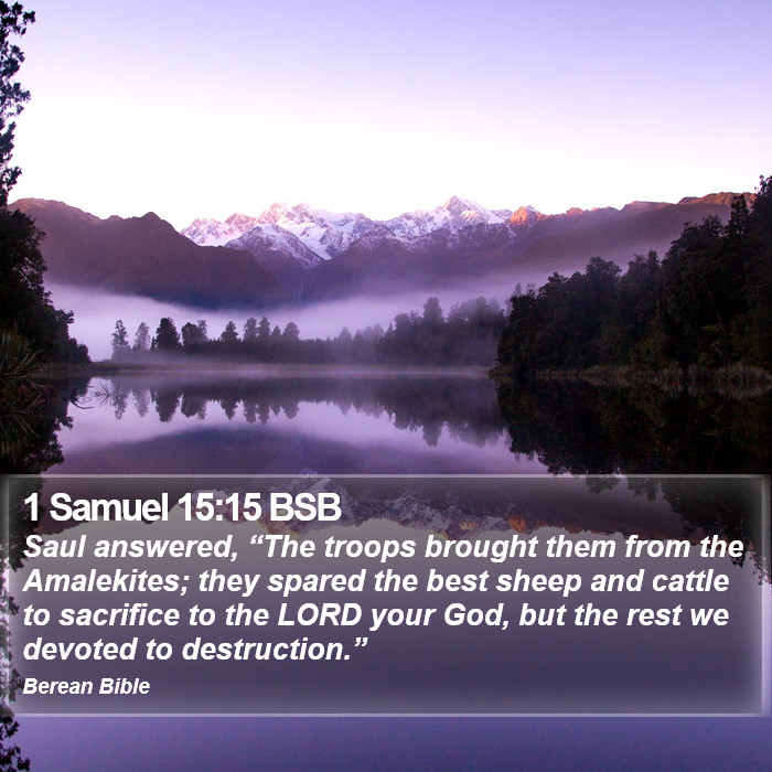 1 Samuel 15:15 BSB Bible Study