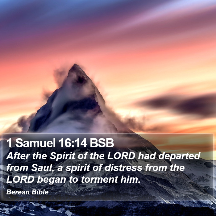 1 Samuel 16:14 BSB Bible Study