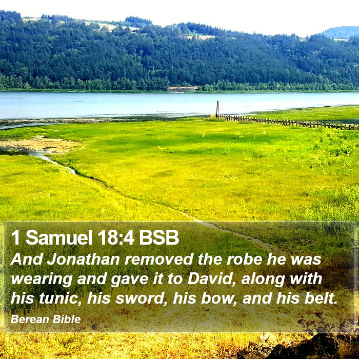 1 Samuel 18:4 BSB Bible Study