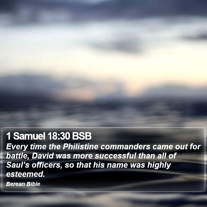 1 Samuel 18:30 BSB Bible Study