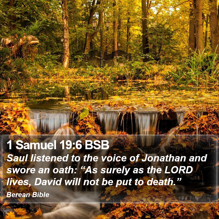 1 Samuel 19:6 BSB Bible Study