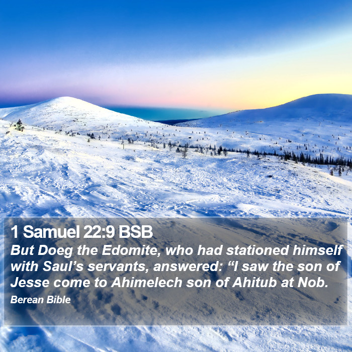 1 Samuel 22:9 BSB Bible Study