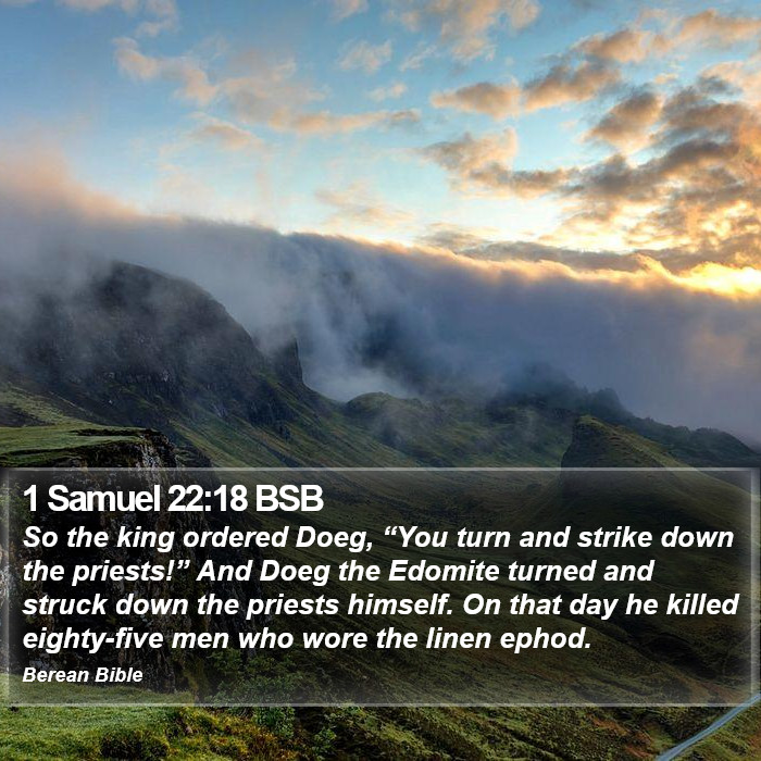 1 Samuel 22:18 BSB Bible Study