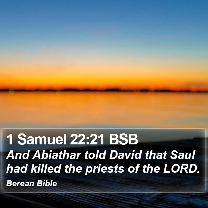 1 Samuel 22:21 BSB Bible Study