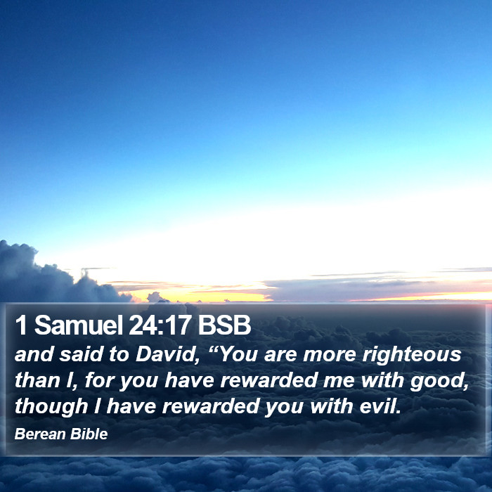 1 Samuel 24:17 BSB Bible Study