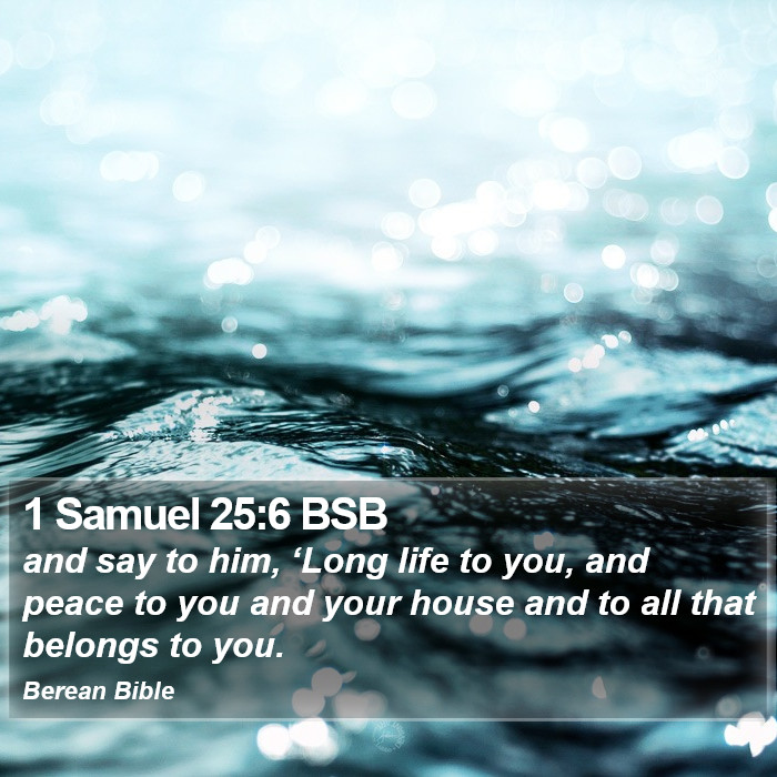 1 Samuel 25:6 BSB Bible Study