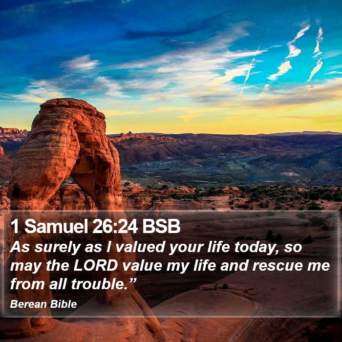 1 Samuel 26:24 BSB Bible Study