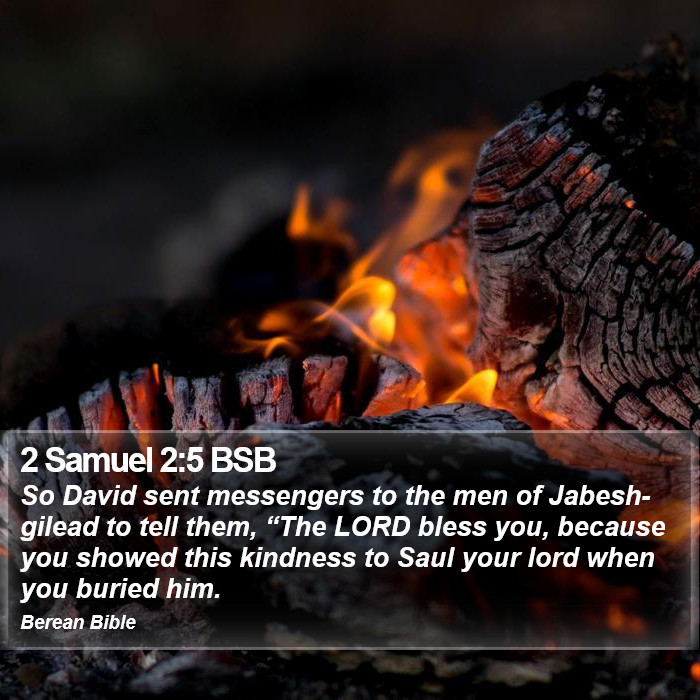 2 Samuel 2:5 BSB Bible Study