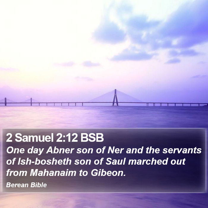 2 Samuel 2:12 BSB Bible Study