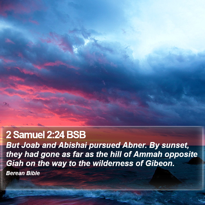 2 Samuel 2:24 BSB Bible Study